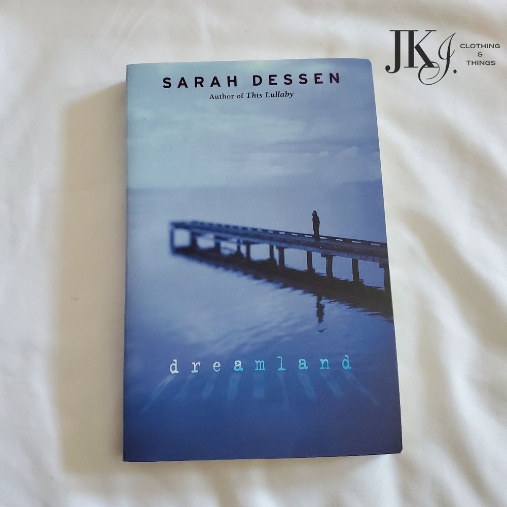 Dream Land By Sarah Dessen